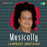 Musically Laxmikant Shantaram