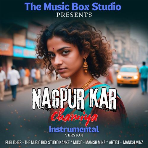 Nagpur Kar Chamiya (Instrumental version)