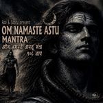 Om Namaste Astu Mantra - 108 Jaap