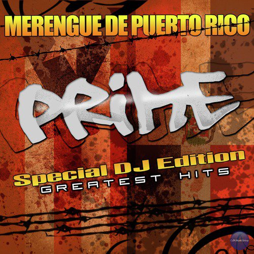 Prime: Merengue de Puerto Rico - Special Dj Edition, Greatest Hits