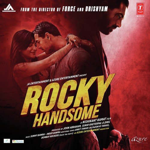 Rock Tha Party - Song Download from Rocky Handsome @ JioSaavn