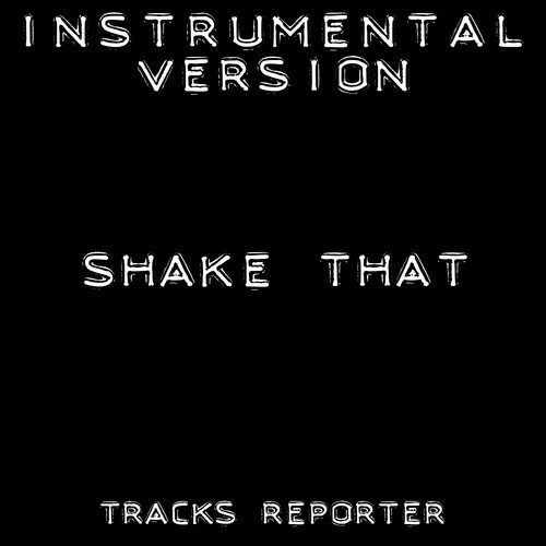Shake That (Instrumental Version)