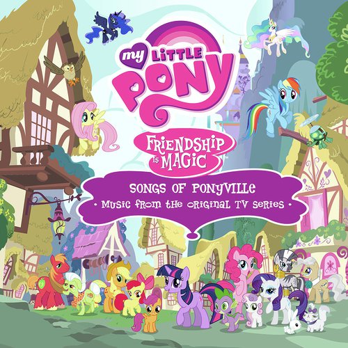 Songs Of Ponyville (Music From The Original TV Series)_poster_image