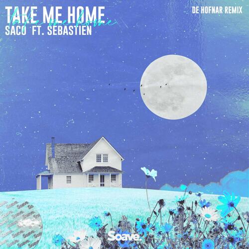 Take Me Home (feat. Sebastiën)