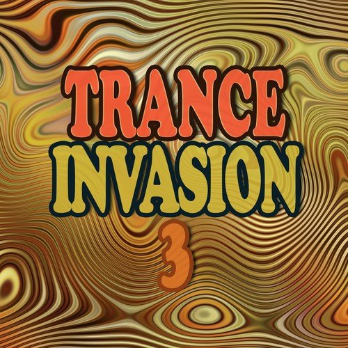Trance Invasion 3