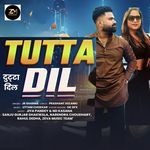Tutta Dil (feat. Prashant Solanki, Sanju Gurjar Dhakwala)