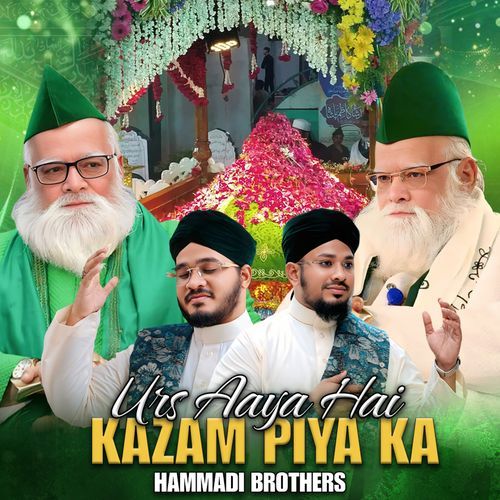 Urs Aaya Hai Kazam Piya Ka