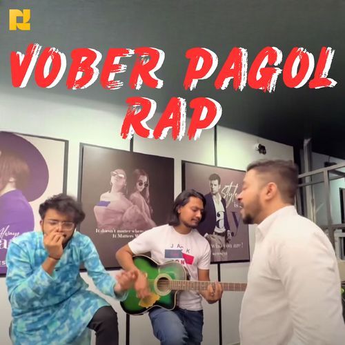 Vober pagol Rap