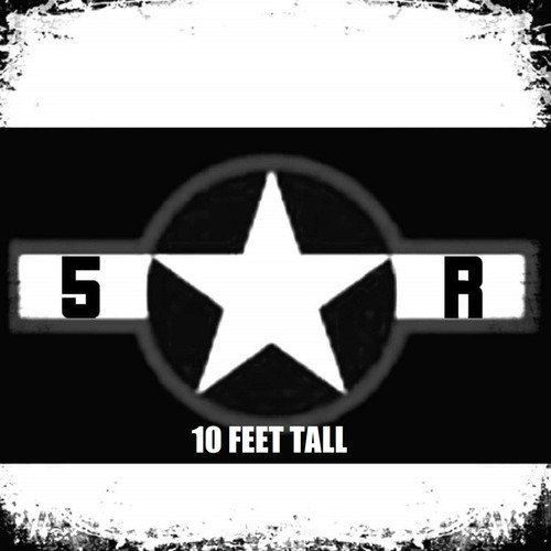 10 Feet Tall Songs 10 Feet Tall Songs