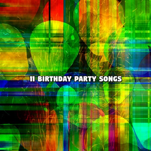 11 Birthday Party Songs_poster_image