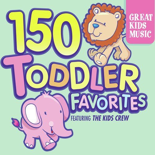 150 Toddler Favorites