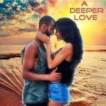 A Deeper Love (Englisch Version)