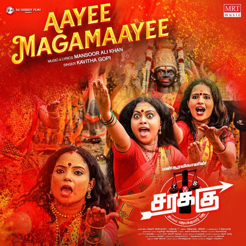 Aayee Magamaayee (From &quot;Sarakku&quot;)