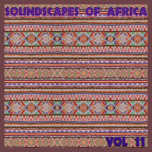 African Soundscapes,Vol.11
