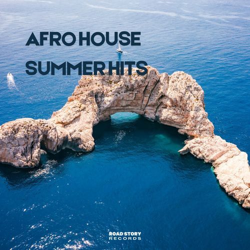 Afro House Summer Hits
