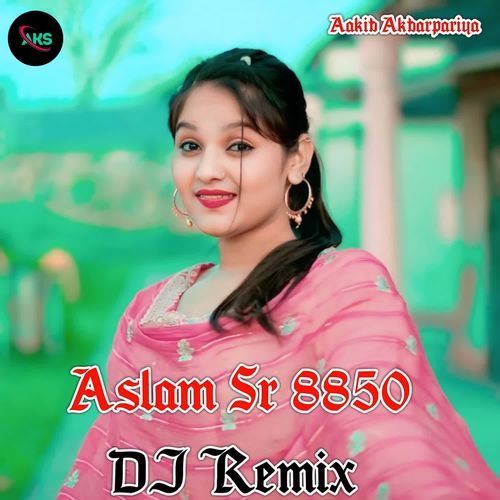 Aslam Sr 8850 Dj Remix