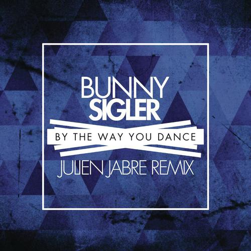 By the Way You Dance (Julien Jabre Remix)_poster_image