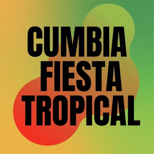 Cumbia Fiesta Tropical