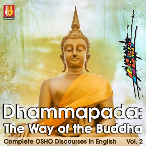 The Dhammapada: The Way of the Buddha, Vol. 08