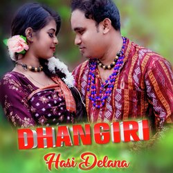 Dhangiri Hasi Delana-HFobVgBYblc