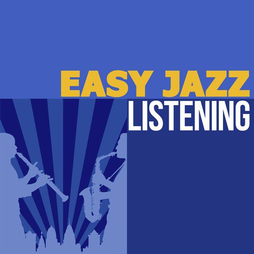 Easy Jazz Listening