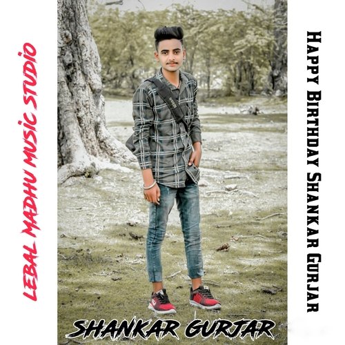 Happy Birthday Shankar Gurjar