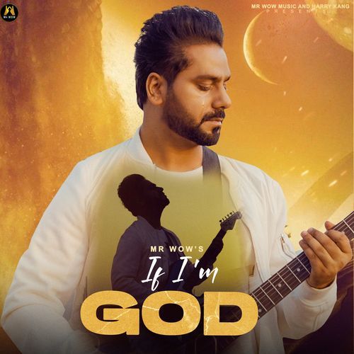 If I m God