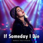 If Someday I Die