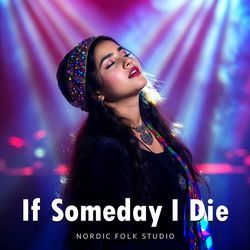 If Someday I Die