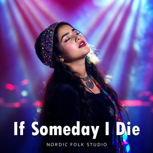 If Someday I Die