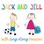 Jack and Jill (Nursery Rhyme)