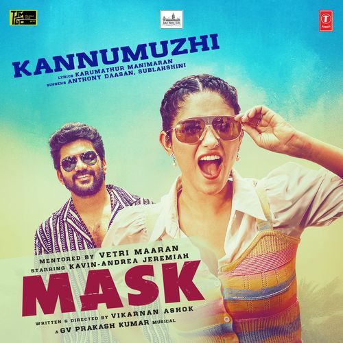 Kannumuzhi (From &quot;Mask&quot;)