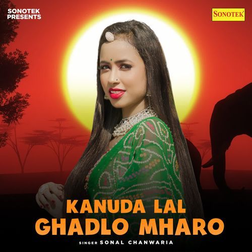 Kanuda Lal Ghadlo Mharo