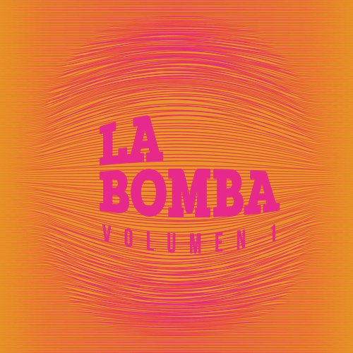 La Bomba, Vol. 1