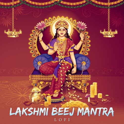 Lakshmi Beej Mantra (Lofi)