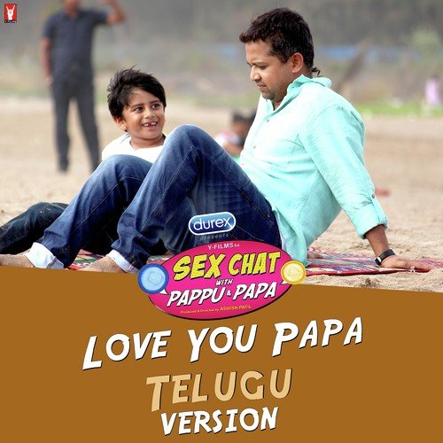 Love You Papa - Telugu Version