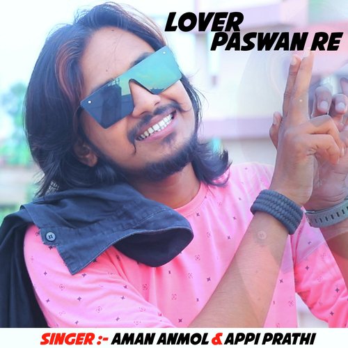 Lover Paswan Re
