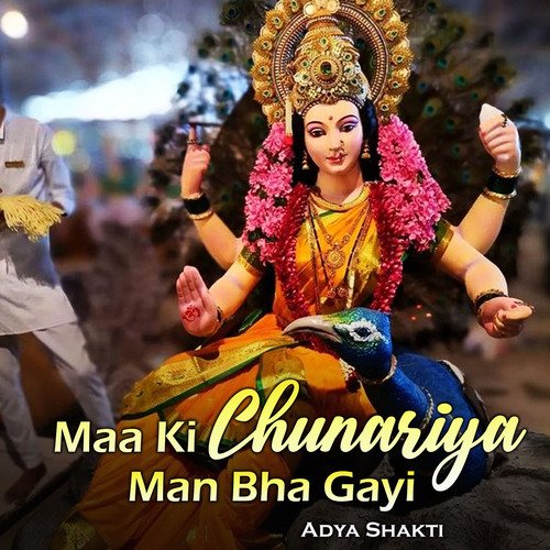 Maa Ki Chunariya Man Bha Gayi