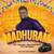 Madhuram