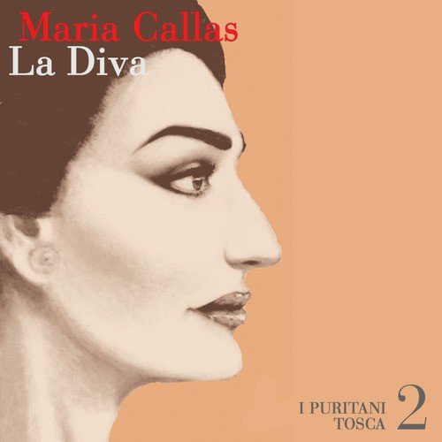 Maria Callas - La Diva - I Puritani - Tosca_poster_image