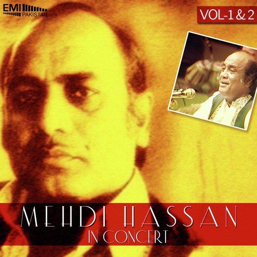 Mehdi Hassan in Concert, Vol.1 & 2 (Live)