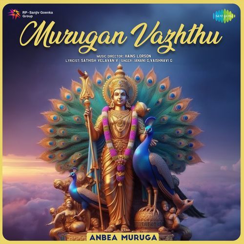 Murugan Vazhthu - Anbea Muruga