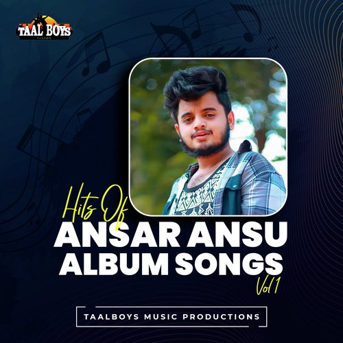 Nenjile Azhake Dilruba (Hits Of Ansar Ansu Albums, Vol. 1)