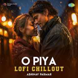 O Piya - Lofi Chillout-Ijo-VxJKQlU