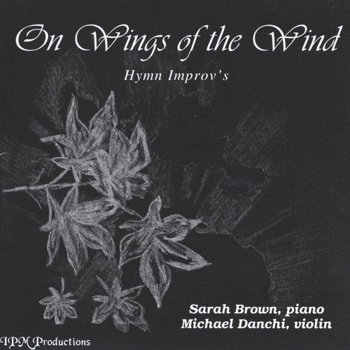 Sarah Brown (Piano); Michael Danchi (Violin)