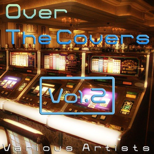 Over the Cover, Vol. 2 (20 International Hits and Remix)