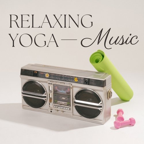 Relaxing Yoga Music_poster_image