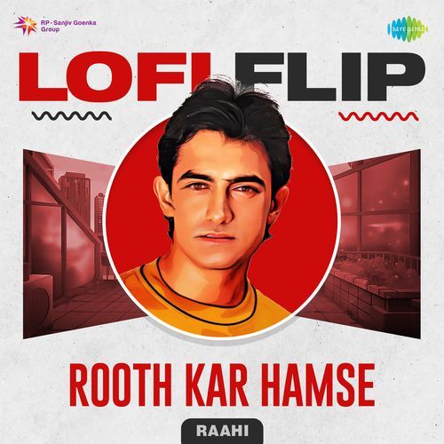 Rooth Kar Hamse LoFi Flip