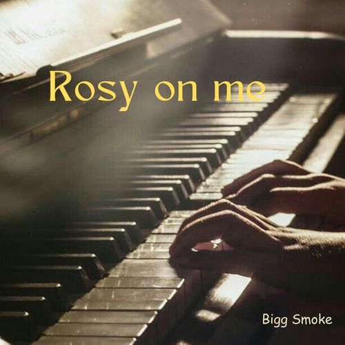 Rosy on Me