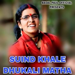 SUIND KHALE DHUKALI MATHA-QS0aVkBzRV0